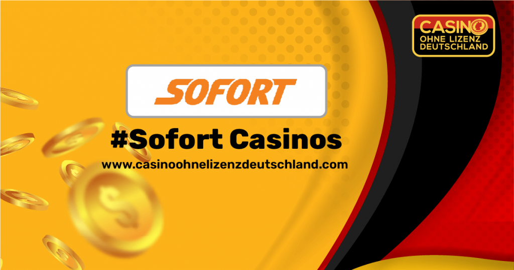 Sofort Casinos ohne deutsche Lizenz banner